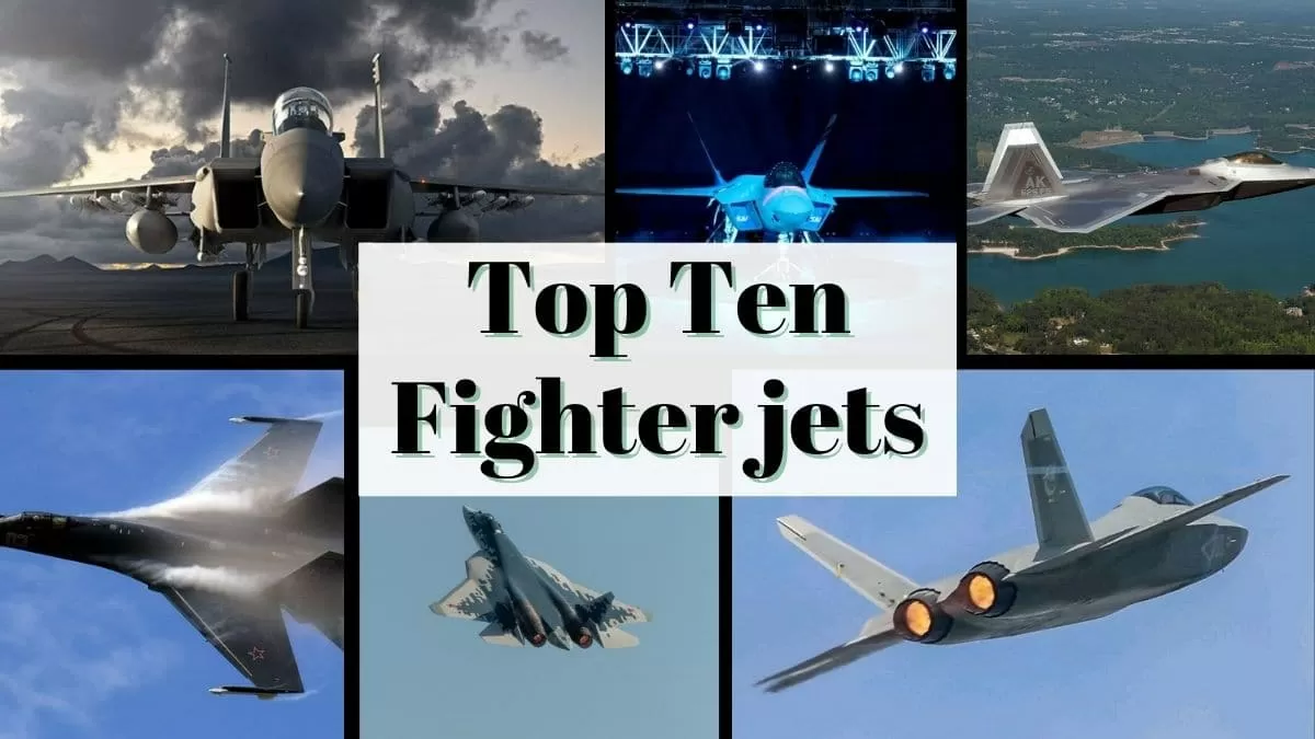 List Of Top Most Advanced Fighter Jets